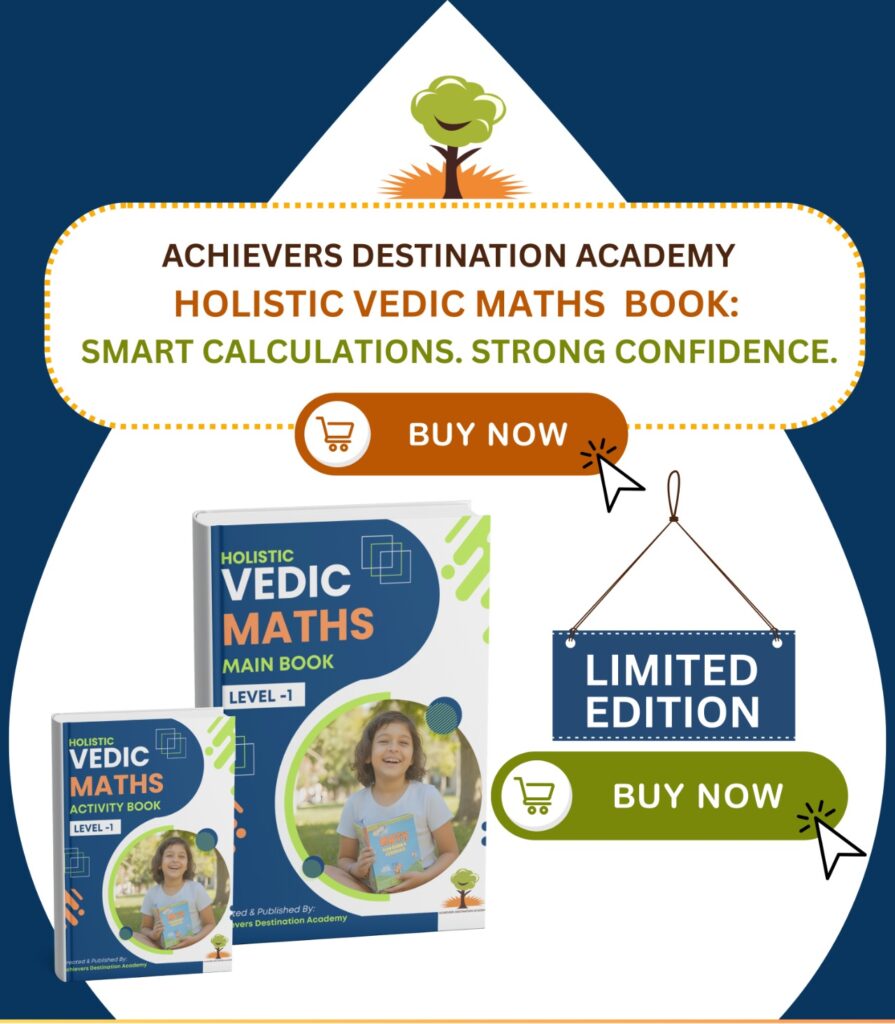 Image of ADA Vedic Maths Main Book and Level 1 Activity Book by Achievers Destination Academy, featuring structured lessons, speed drills, and beginner-friendly Vedic Maths practice.