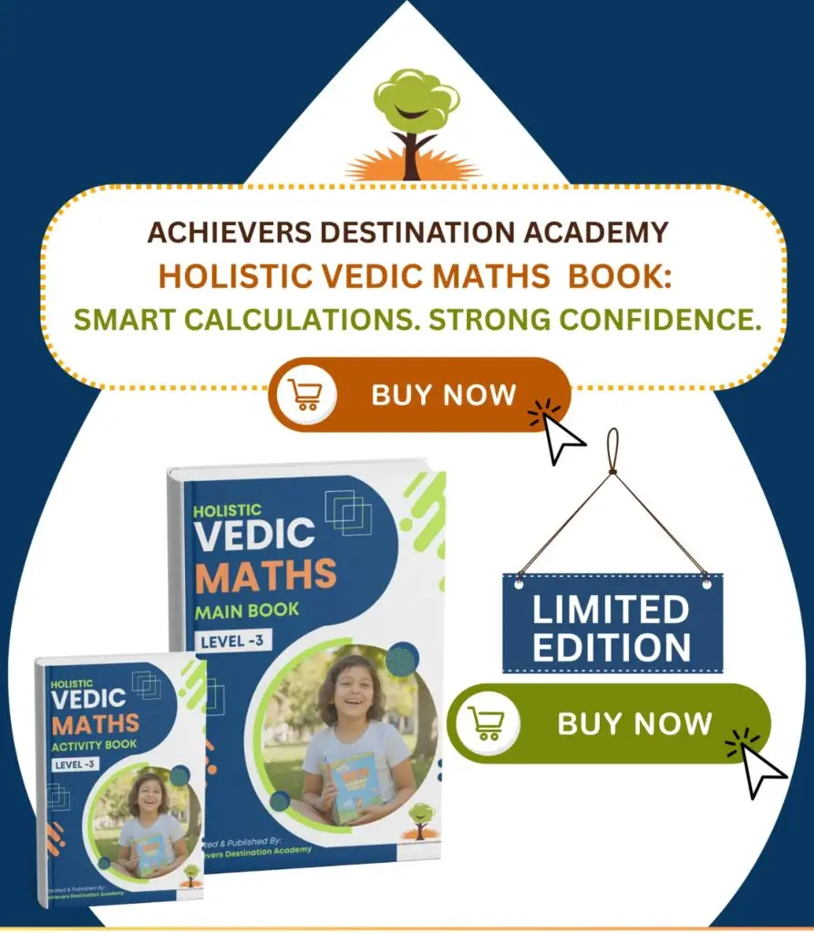 Image of ADA Vedic Maths Main Book and Level 3 Activity Book by Achievers Destination Academy, featuring advanced Vedic Maths lessons, multi-digit methods, and speed-drill worksheets.