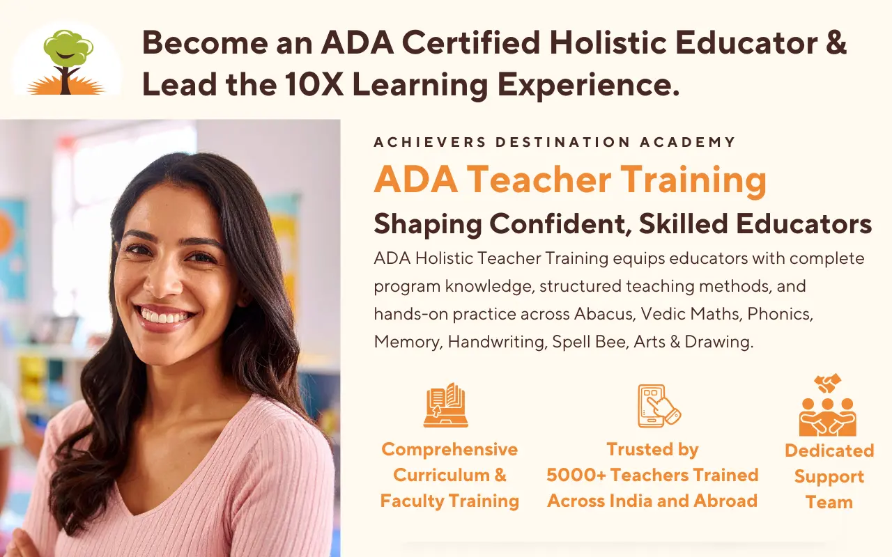 ADA Teacher Training by Achievers Destination Academy – Holistic educator development program